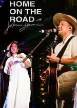 Watch Home on the Road with Johnnyswim Megashare9