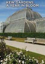 Watch Kew Gardens: A Year in Bloom Megashare9