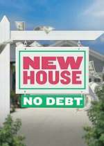 Watch New House No Debt Megashare9