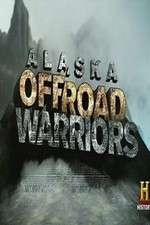 Watch Alaska Off-Road Warriors Megashare9