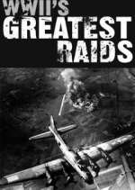 Watch WWII's Greatest Raids Megashare9