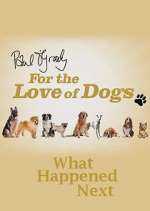 Watch Paul O'Grady For the Love of Dogs: What Happened Next Megashare9