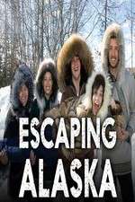 Watch Escaping Alaska Megashare9