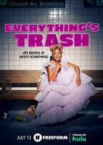 Watch Everything's Trash Megashare9