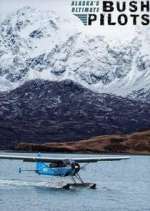Watch Alaska's Ultimate Bush Pilots Megashare9