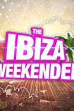 Watch Ibiza Weekender Megashare9