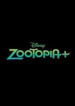 Watch Zootopia+ Megashare9