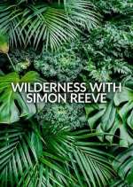 Watch Wilderness with Simon Reeve Megashare9