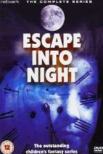 Watch Escape Into Night Megashare9