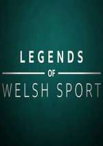 Watch Legends of Welsh Sport Megashare9