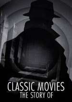 Watch Classic Movies: The Story of... Megashare9