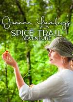 Watch Joanna Lumley's Spice Trail Adventure Megashare9
