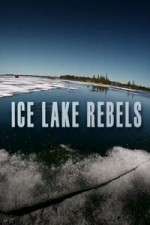 Watch Ice Lake Rebels Megashare9
