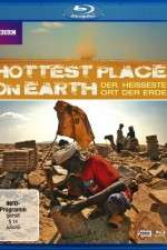 Watch The Hottest Place on Earth Megashare9