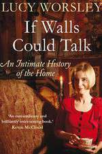 Watch If Walls Could Talk The History of the Home Megashare9