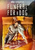 Watch Funeral for a Dog Megashare9