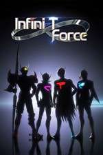 Watch Infini-T Force Megashare9