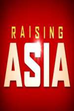 Watch Raising Asia Megashare9
