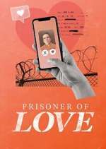 Watch Prisoner of Love Megashare9