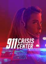 Watch 911 Crisis Center Megashare9