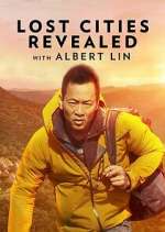 Watch Lost Cities Revealed with Albert Lin Megashare9