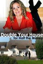 Watch Double Your House for Half the Money Megashare9