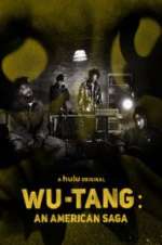 Watch Wu-Tang: An American Saga Megashare9