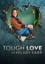 Watch Tough Love with Hilary Farr Megashare9