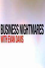 Watch Business Nightmares with Evan Davis Megashare9