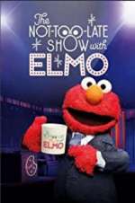 Watch The Not Too Late Show with Elmo Megashare9