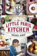 Watch The Little Paris Kitchen Cooking with Rachel Khoo Megashare9