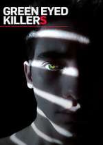 Watch Green Eyed Killers Megashare9