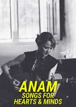 Watch Anam - Songs for Hearts & Minds Megashare9