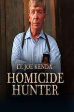 Watch Homicide Hunter: Lt. Joe Kenda Megashare9