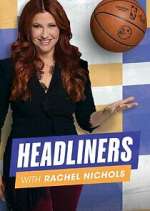 Watch Headliners with Rachel Nichols Megashare9