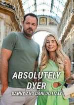 Watch Absolutely Dyer: Danny and Dani Do Italy Megashare9