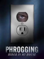 Watch Phrogging: Hider in My House Megashare9
