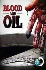 Watch Blood and Oil Megashare9