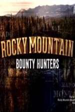 Watch Rocky Mountain Bounty Hunters Megashare9