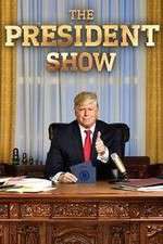 Watch The President Show Megashare9