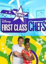Watch First Class Chefs: Family Style Megashare9