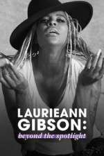 Watch Laurieann Gibson: Beyond the Spotlight Megashare9