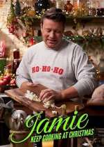 Watch Jamie: Keep Cooking at Christmas Megashare9