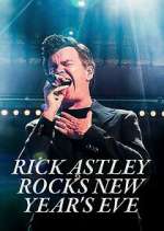 Watch Rick Astley Rocks New Year's Eve Megashare9