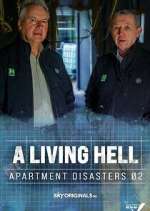 Watch A Living Hell - Apartment Disasters Megashare9