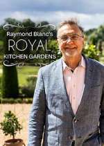 Watch Raymond Blanc's Royal Kitchen Gardens Megashare9