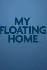 Watch My Floating Home Megashare9