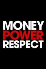 Watch Money. Power. Respect. Megashare9