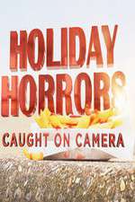 Watch Holiday Horrors: Caught on Camera Megashare9