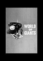 Watch World of Giants Megashare9